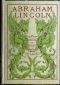 [Gutenberg 52412] • Abraham Lincoln and the Abolition of Slavery in the United States